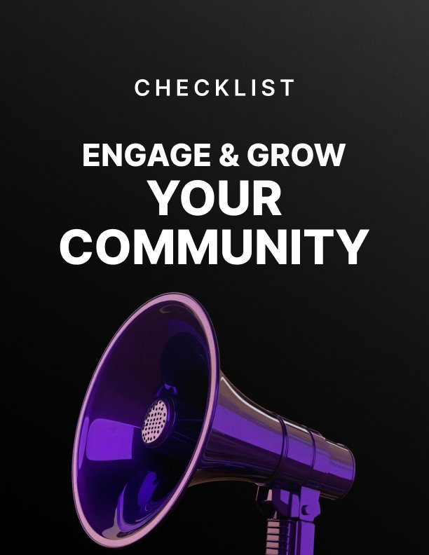 Engage and Grow Your Community Checklist